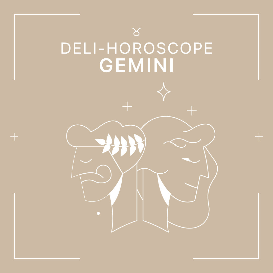 DELI-HOROSCOPE: GEMINI